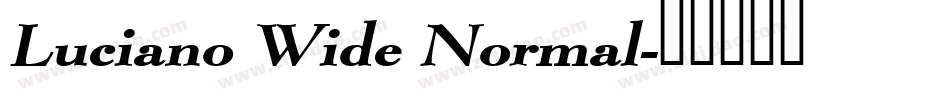 Luciano Wide Normal字体转换